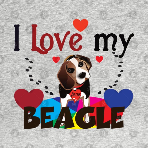 I love my Beagle by Made2inspire